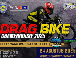 Meikarta Speedway Drag Championship 2025 Bakal Digelar 22-24 Agustus Mendatang Hadirkan Dragrace dan Dragbike
